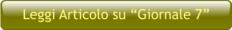 Leggi Articolo su “Giornale 7”